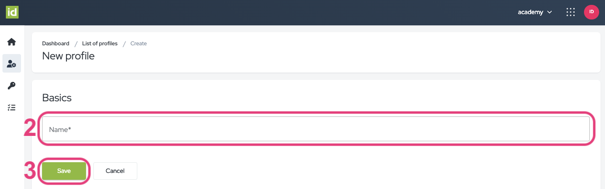 Enter the name of the profile and save.